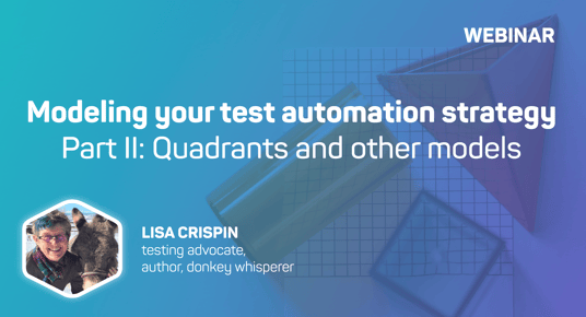 Modeling Your Test Automation Strategy Part 2 | mabl