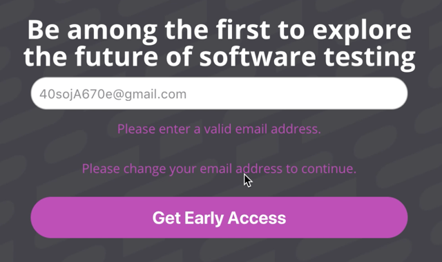 The words Be among the first to explore the future of software testing and a big, pink button that says get early access.