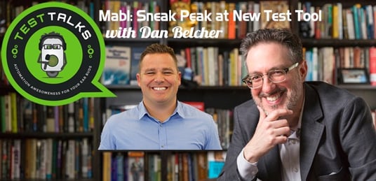 Dan Belcher on automated testing with Joe Colantonio