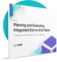 How to Plan and Execute Integrated End-to-End Tests