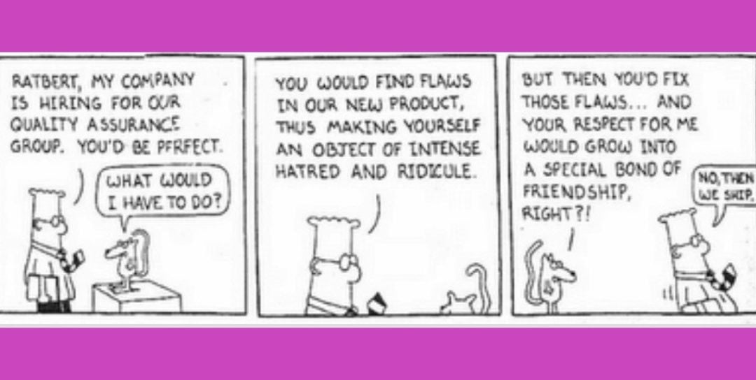 A Dilbert comic strip about Dilbert hiring Ratbert to work for Quality Assurance.