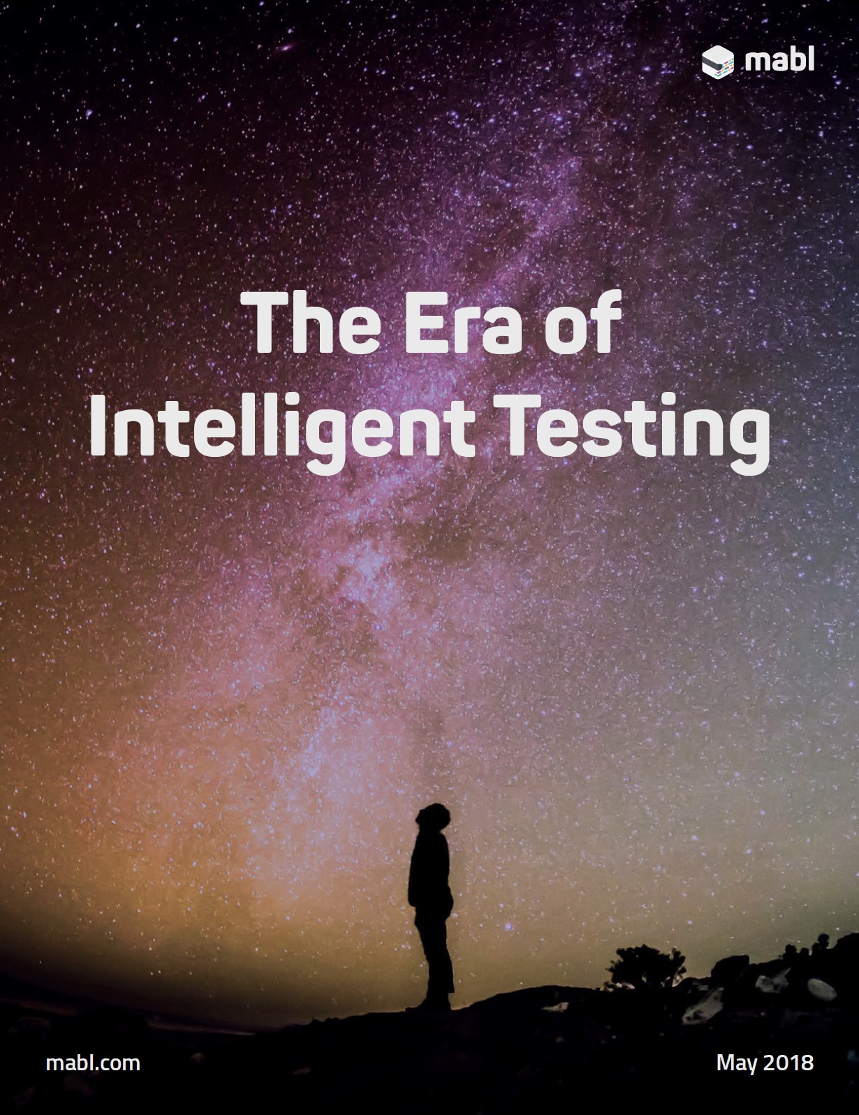 The words the era of Intelligent Testing Download the Whitepaper, over an image of a person looking up at a starry sky.