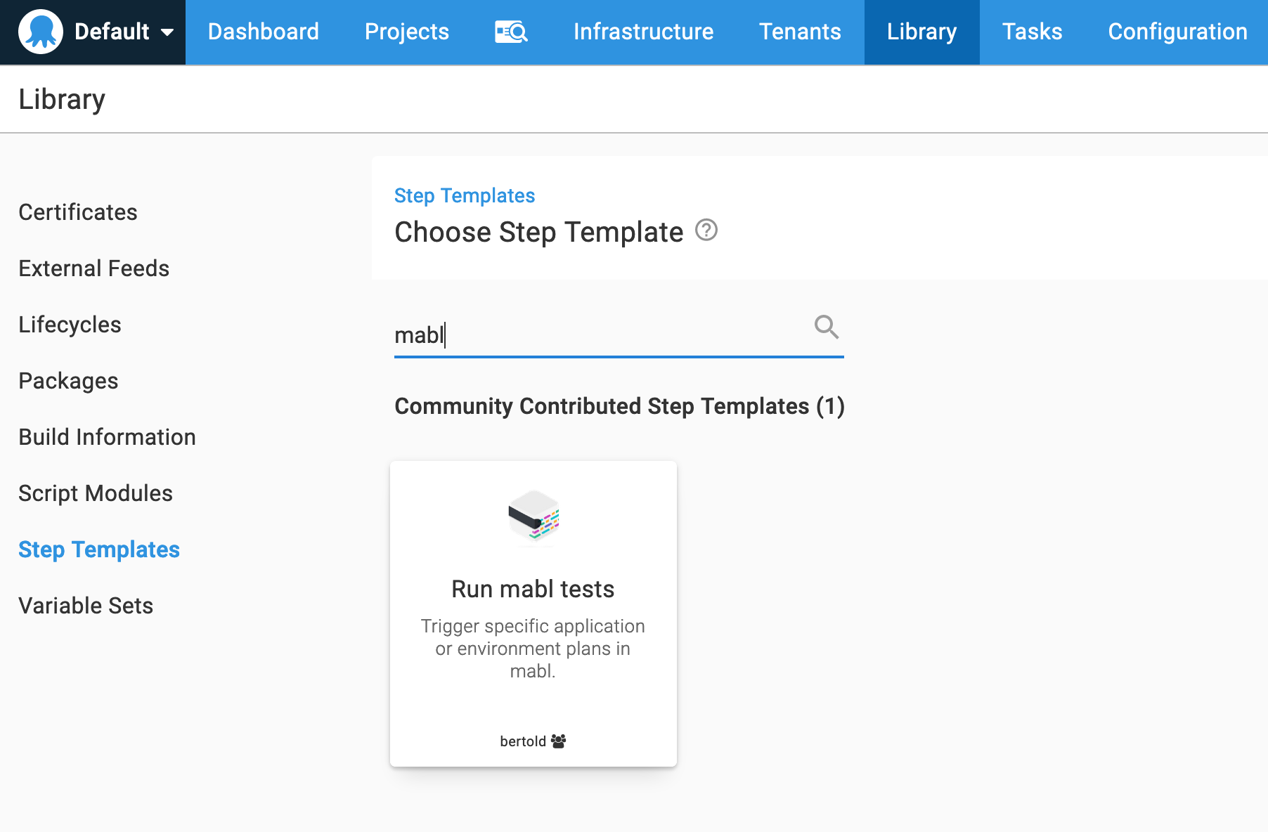 A screenshot showing how The Octopus Deploy step template is developed to integrate with mabl.